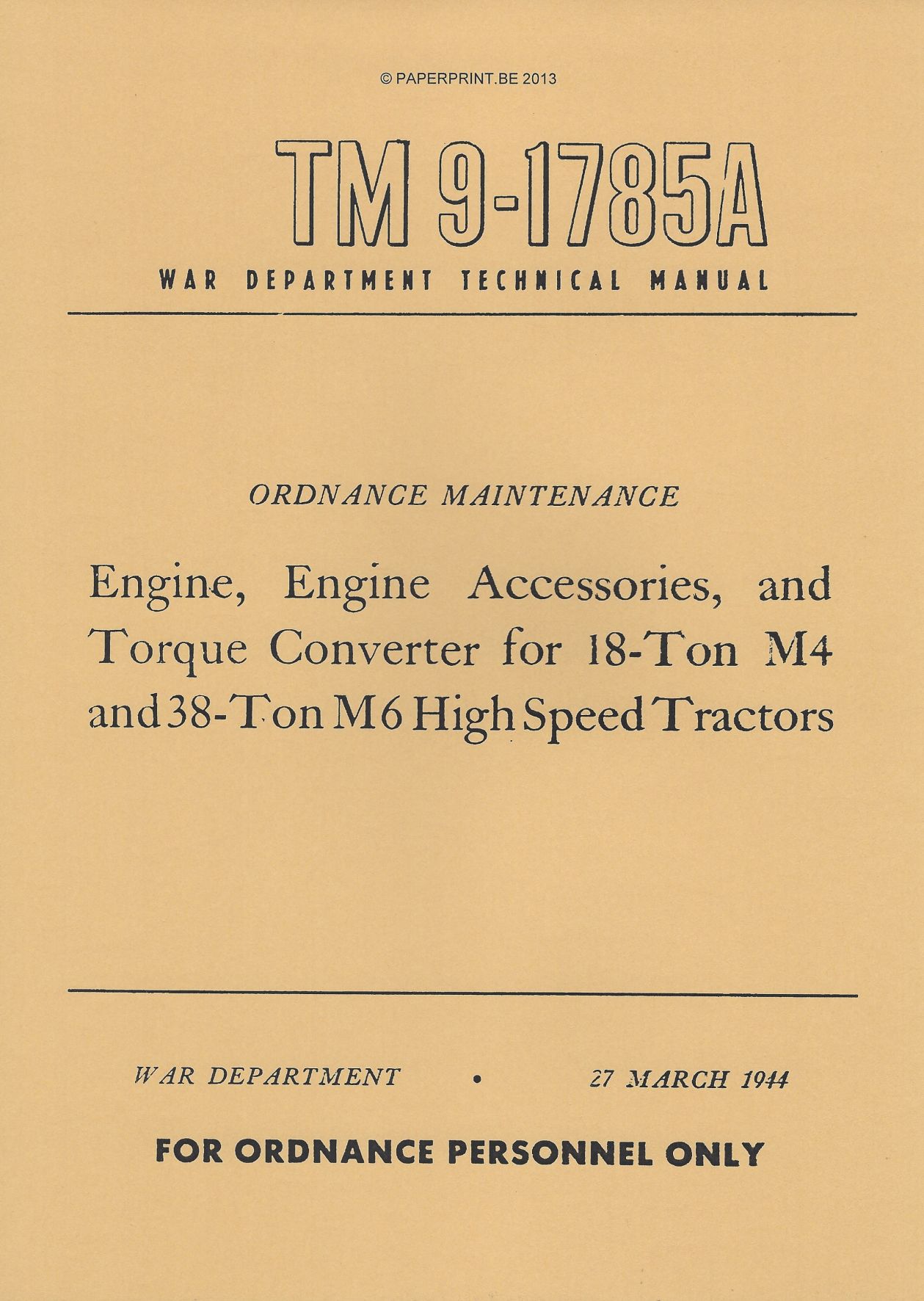 TM 9-1785A US M4 AND M6 HIGH SPEED TRACTORS ENGINE